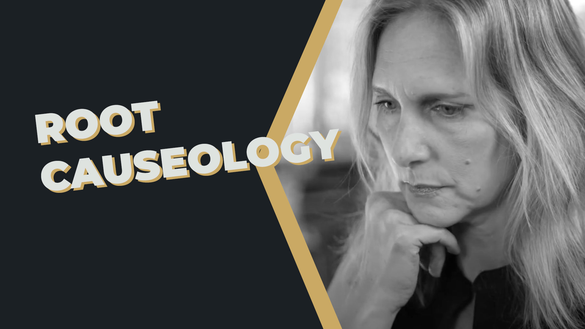 Rootcauseology