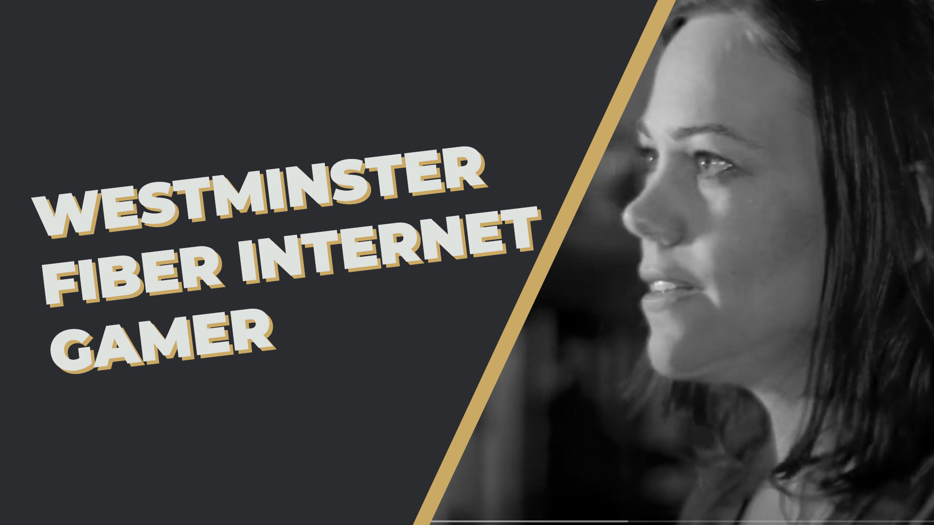 City of Westminster Fiber Internet Gamer