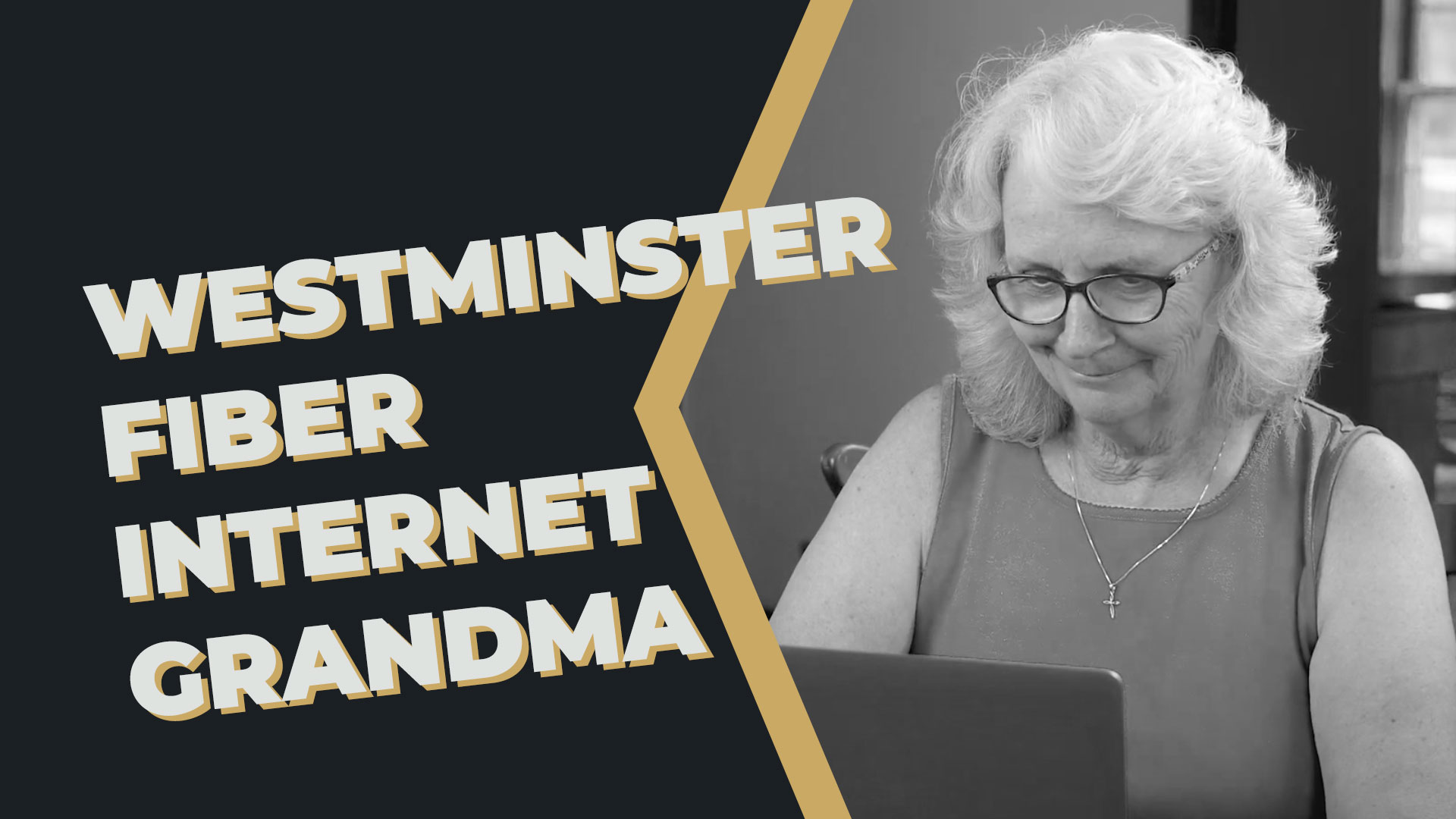 City of Westminster Fiber Internet Grandma