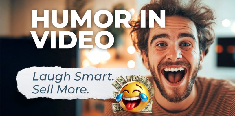 humor-in-video-laugh-smart-sell-more