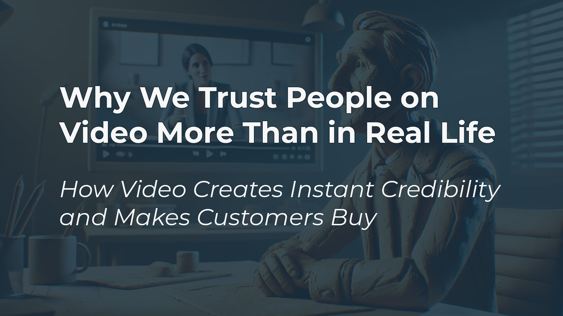 Why We Trust People on Video More Than in Real Life
